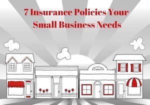 insurance policies your small business needs