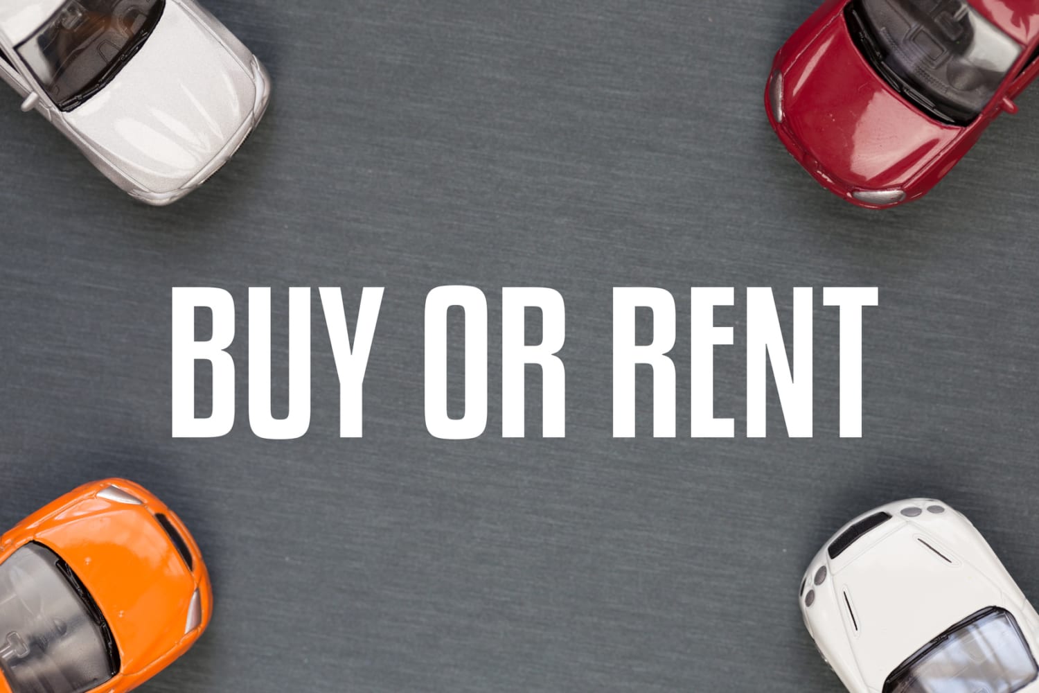 buying vs leasing vs renting a car